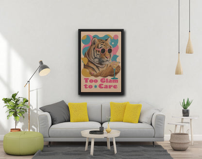 Too Glam to Care Tiger Poster, Retro Art Print, Home Decor (Canvas)